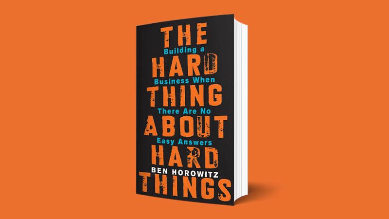 Image of the hardcover of The Hard Thing About Hard Things 