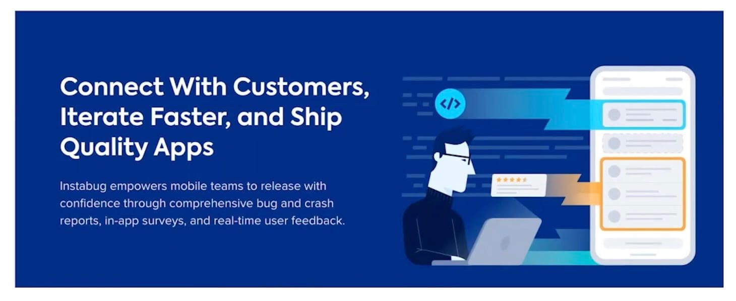 Image that reads: Connect With Customers, Iterate Faster, and Ship Quality Apps